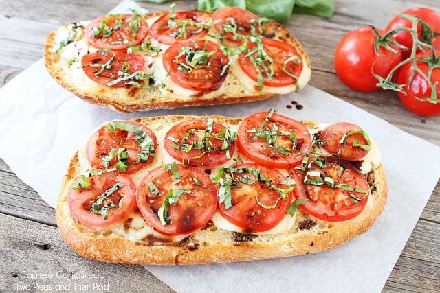 Caprese Garlic Bread on www.twopeasandtheirpod.com This garlic bread will change your life. SO good! Caprese Garlic Bread This easy garlic bread recipe is the BEST!