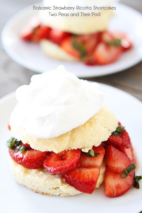 Balsamic Strawberry Ricotta Shortcakes Recipe on twopeasandtheirpod.com Balsamic Strawberry Ricotta Shortcakes Recipe on twopeasandtheirpod.com
